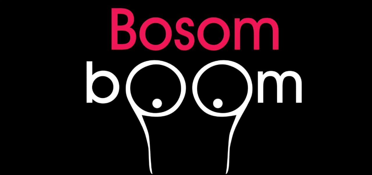 Bosom Boom
